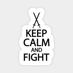 Keep calm and fight Magnet