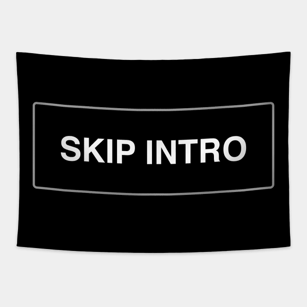 SKIP INTRO Tapestry by EduardoLimon