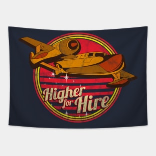 Higher For Hire Tapestry