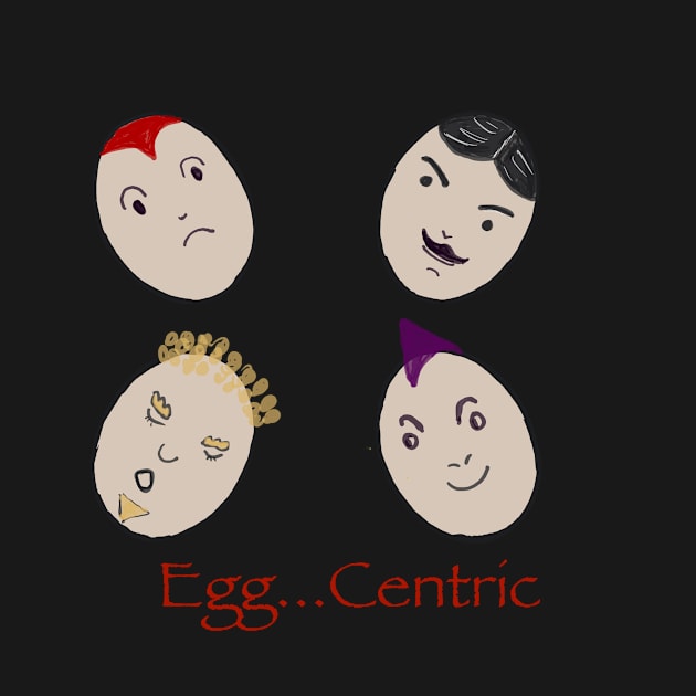 Egg Centric by Naturalart