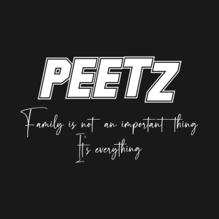 Peetz Second Name, Peetz Family Name, Peetz Middle Name T-Shirt