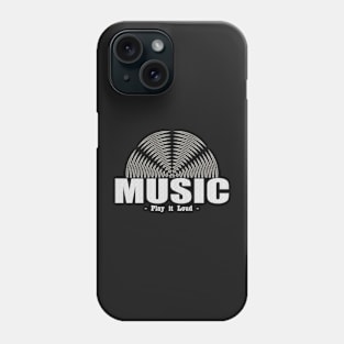 Music Lovers Play it Loud Phone Case