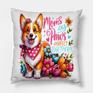 Paws and Moms Perfect Together Pillow