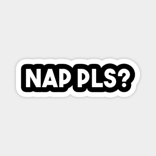 Nap pls? Magnet