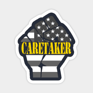 Caretaker job independent day Magnet