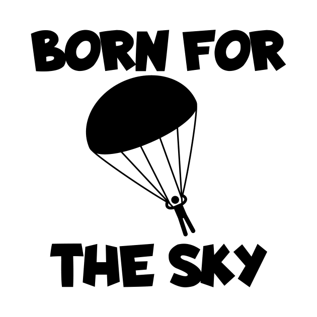 Born for the sky by maxcode