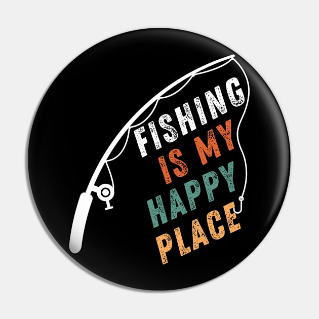 Fishing Quote Fishing Is My Happy Place Vintage Pin by Art-Jiyuu