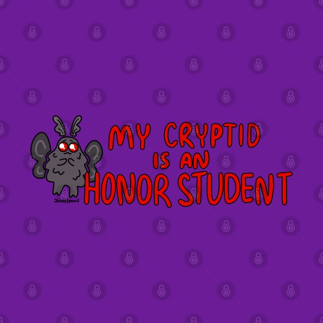 My cryptid is an honor student by 2Birds1Pencil