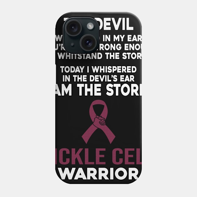 The Devil Whispered In My Ear I am The Storm Sickle Cell  Warrior Awareness Burgundy Ribbon Phone Case by celsaclaudio506