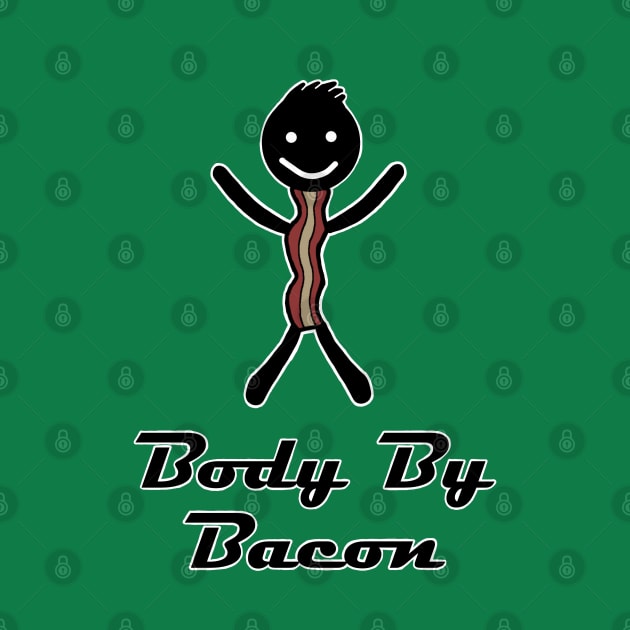 Body By Bacon by Monkey Punch