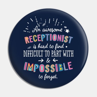 An awesome Receptionist Gift Idea - Impossible to Forget Quote Pin