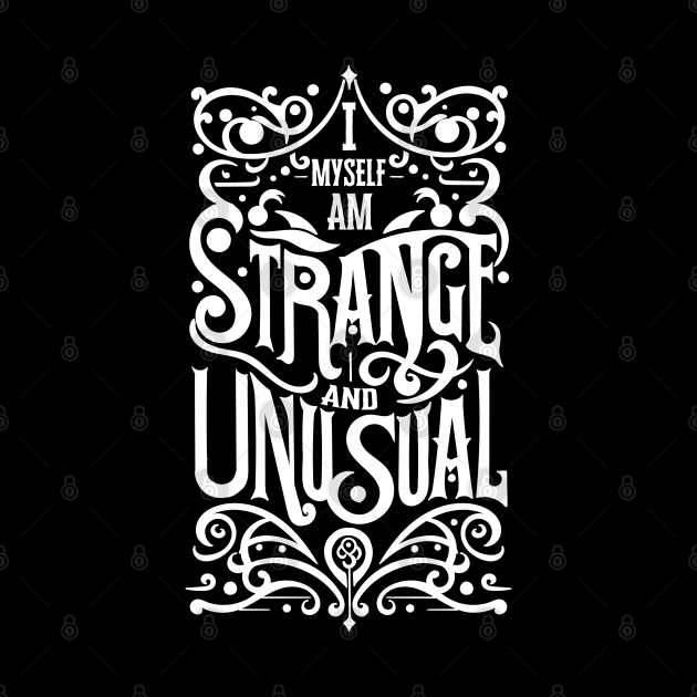 I Myself am Strange and Unusual Quote by Meta Cortex