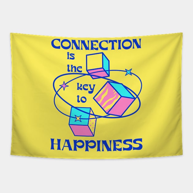 "Connection Is Key To Happiness" - Yoga Inspirational Quotes Tapestry by i am Cuta