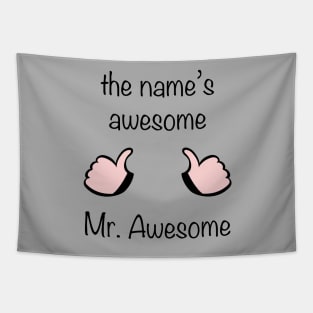 Mr. Awesome Tapestry