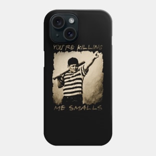 you 're killing me smalls Phone Case