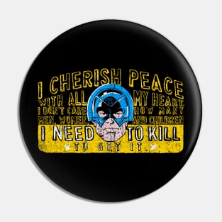 I Cherish Peace (Variant) Pin