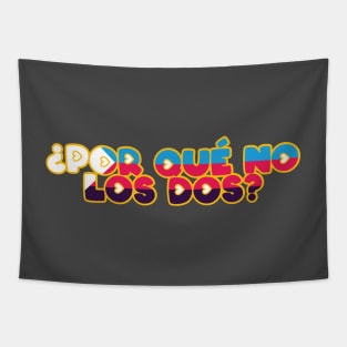 Por Que No Los Dos? - Poly Pride Tapestry