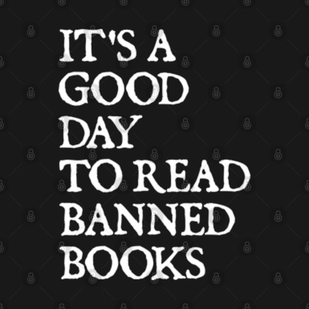 It's A Good Day To Read Banned Books by  hal mafhoum?