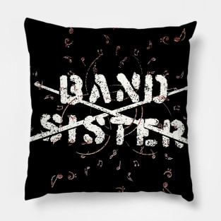 Band Sister Pillow