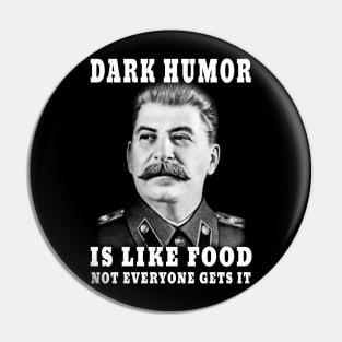 Dark Humor Is Like Food Not Everyone Gets It Pin