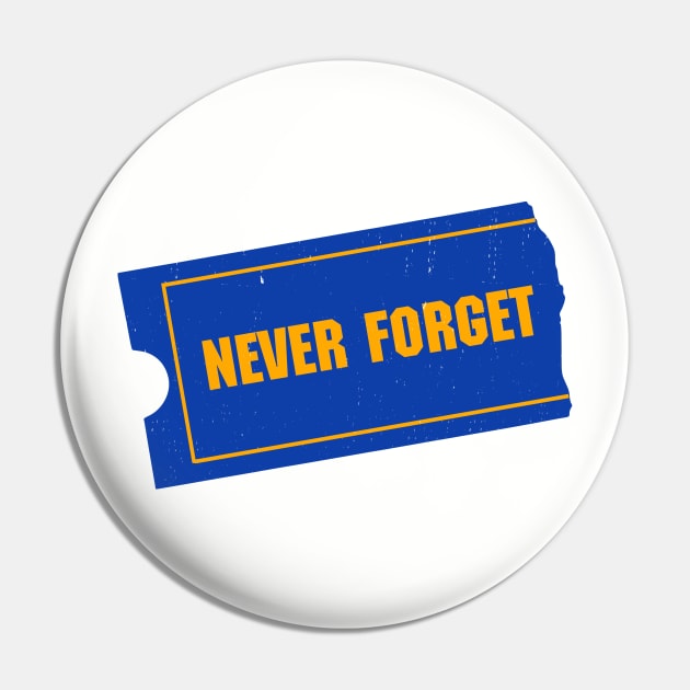 Never Forget - Blockbuster Pin by BodinStreet