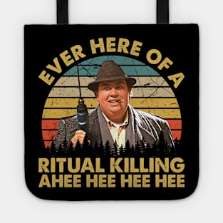 Ever Hear Of A Ritual Killing Vintage Tote