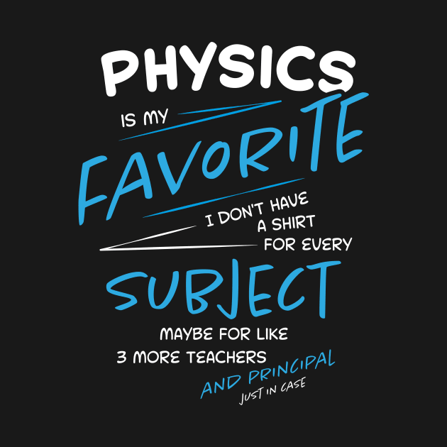 Physics is My Favorite Subject - Funny School by Xeire