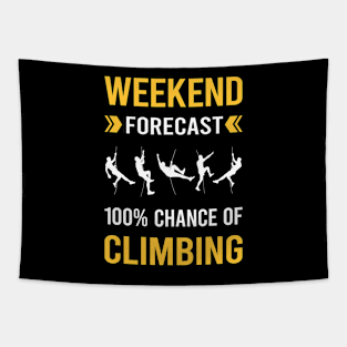 Weekend Forecast Climbing Climb Climber Tapestry