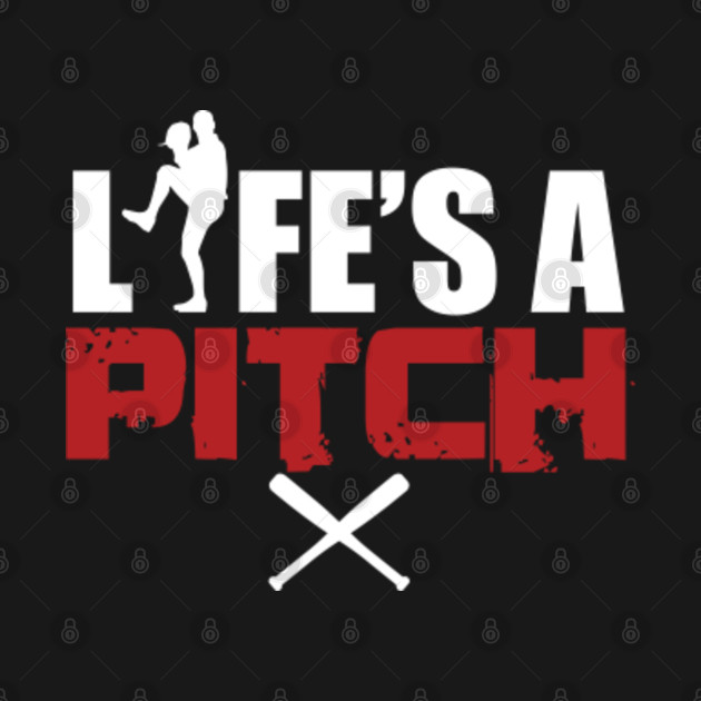 Discover Pitcher Batter Baseball Game Bat League Softball Players Life's A Pitch - Baseball - T-Shirt