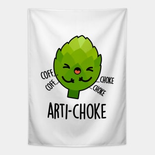 Arti-choke Funny Veggie Artichoke Pun Tapestry