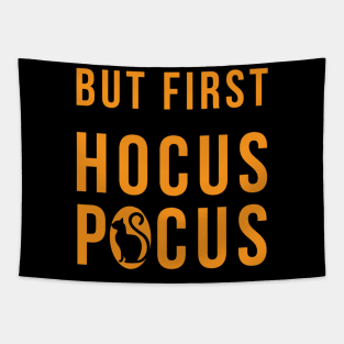 But First Hocus Pocus Tapestry