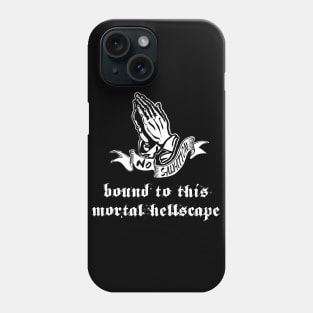 Bound to this Mortal Hellscape Phone Case