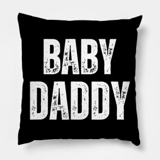 Baby Daddy New Dad New Father Gift Pillow