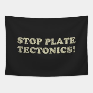 Stop Plate Tectonics 1991 Tapestry