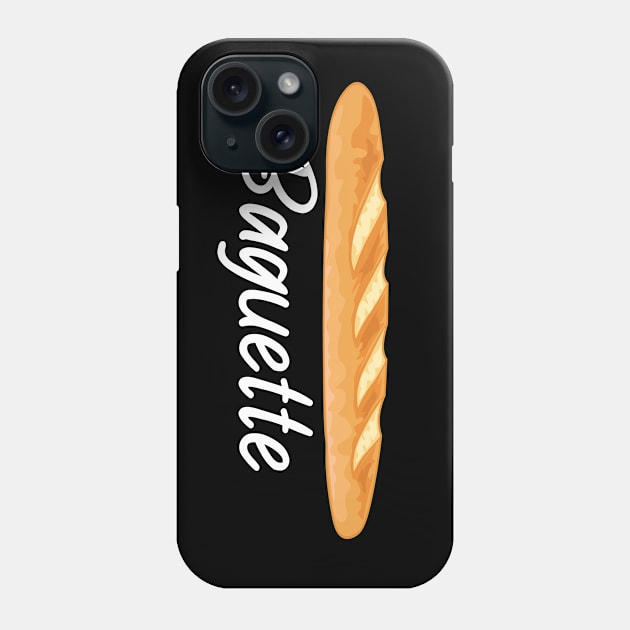 Baguette - I love Baguettes - French Baguette Phone Case by TheInkElephant