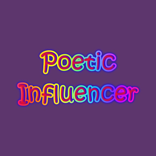 Poetic Influencer Neon Retro Rainbow by Creative Creation