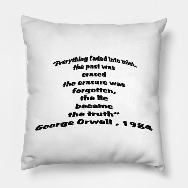 The lie becomes the truth Pillow by Petemoyes