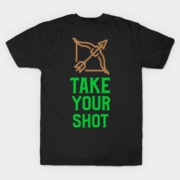 Disover Fantasy Inspiration: Take your shot! - Ranger inspired design - Dungeons And Dragons - T-Shirt