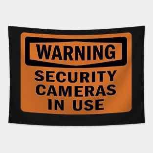 Warning Security Cameras Sign Tapestry