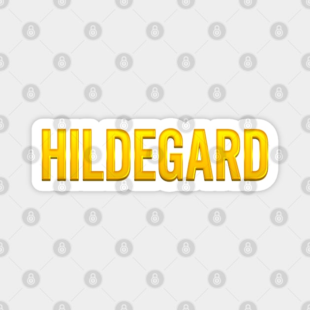 Hildegard Name Magnet by xesed