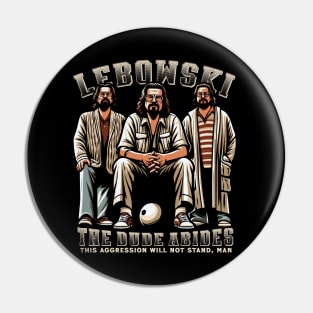 Big Lebowski -The Dude Abides Pin