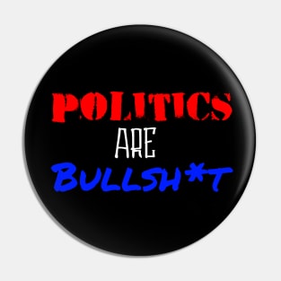 Politics Are Bull Pin