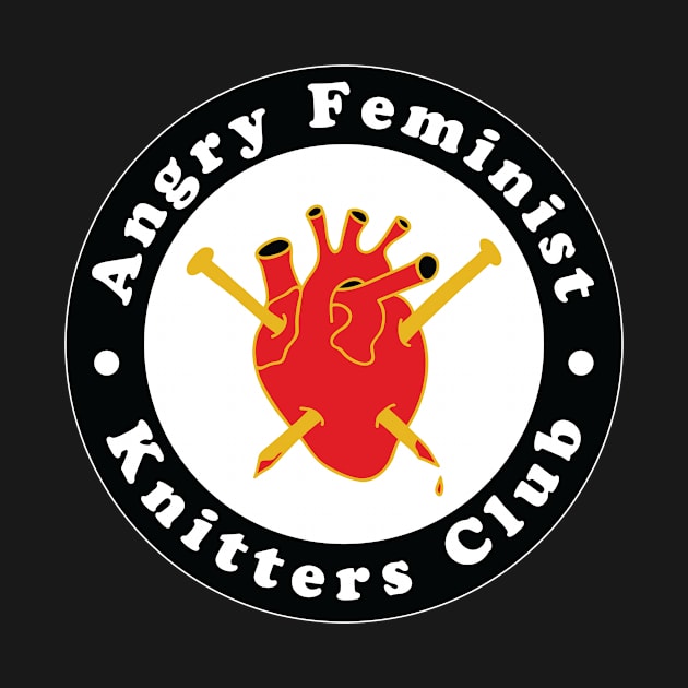 Angry Feminist Knitter's Club by Wild Hunt