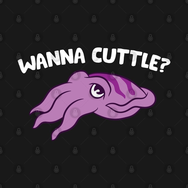 Wanna Cuttle Love Cuttlefish by EQDesigns