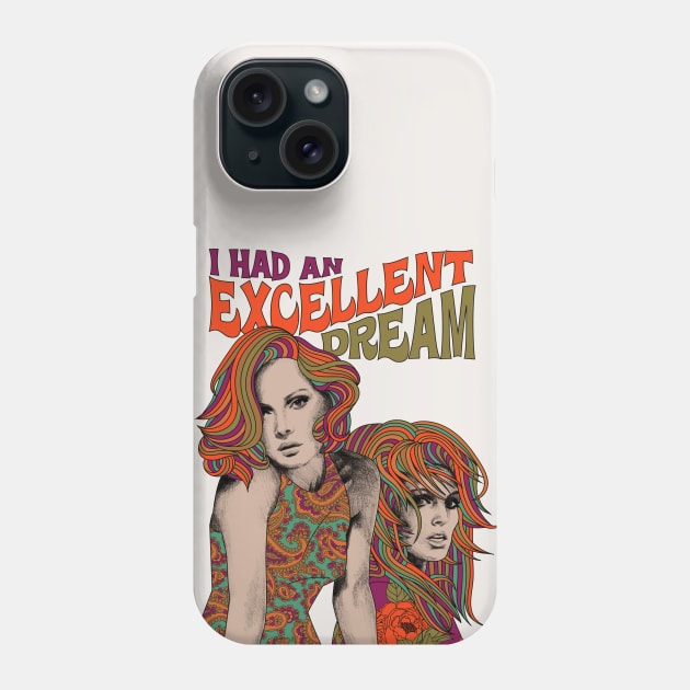 Excellent Dream Phone Case by Meganpalmer