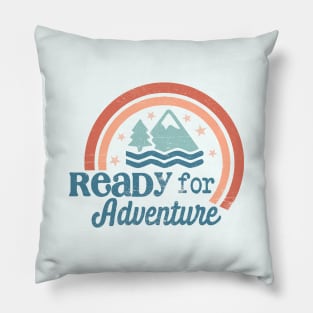 Ready for adventure Pillow