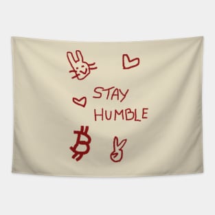 Stay humble - stack sats Tapestry