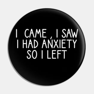 Funny Anxiety Quote Pin