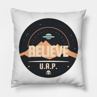 Believe - UAP - UFO Pillow