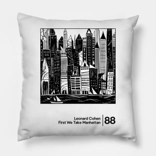 First We Take Manhattan - Minimal Style Illustration Artwork Pillow